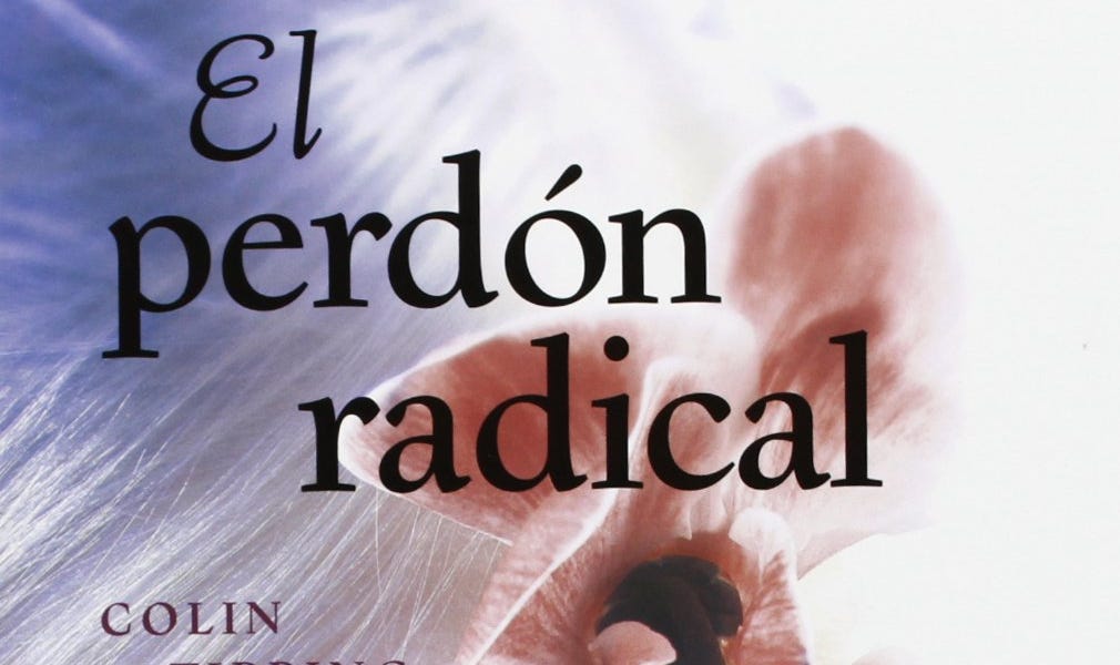 📚 Libro: El perdón radical - by Mauricio Navarro