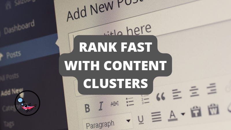 How to Use Topical Clusters to Rank Quickly - by Tetra