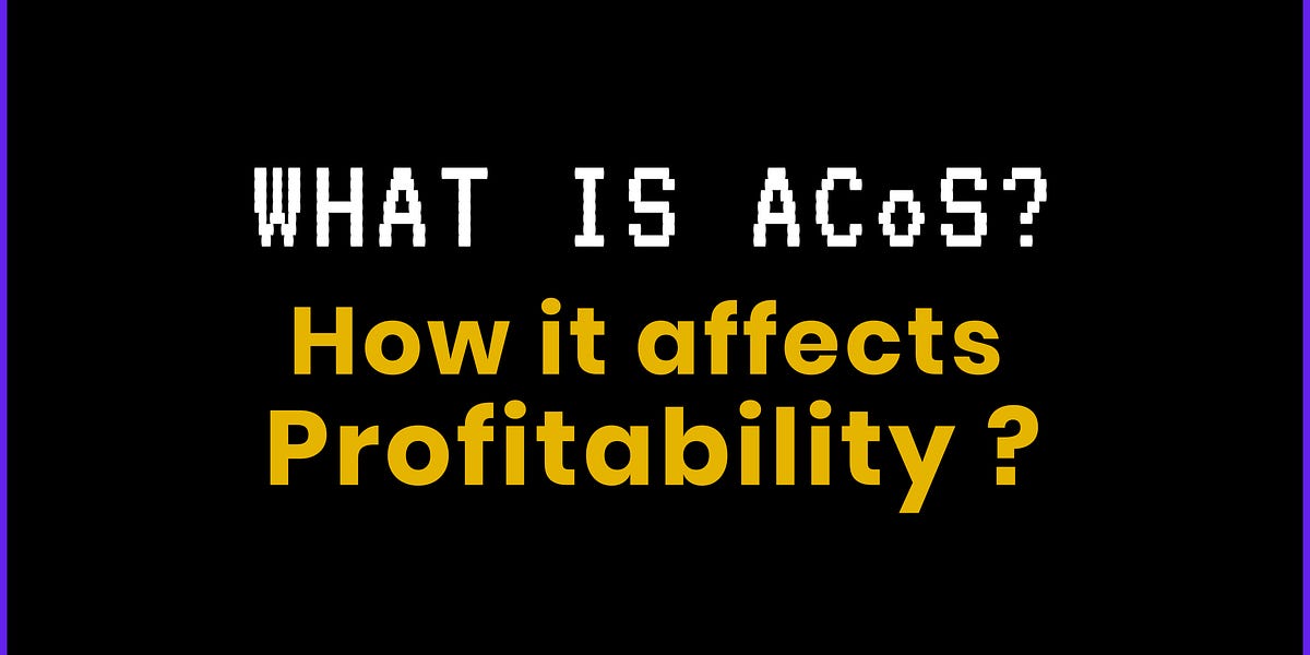 What is ACoS ? by Rish Principles