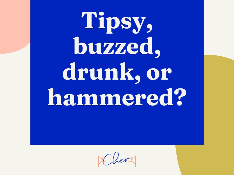 [Italian Lesson] Tipsy, buzzed, drunk, or hammered?