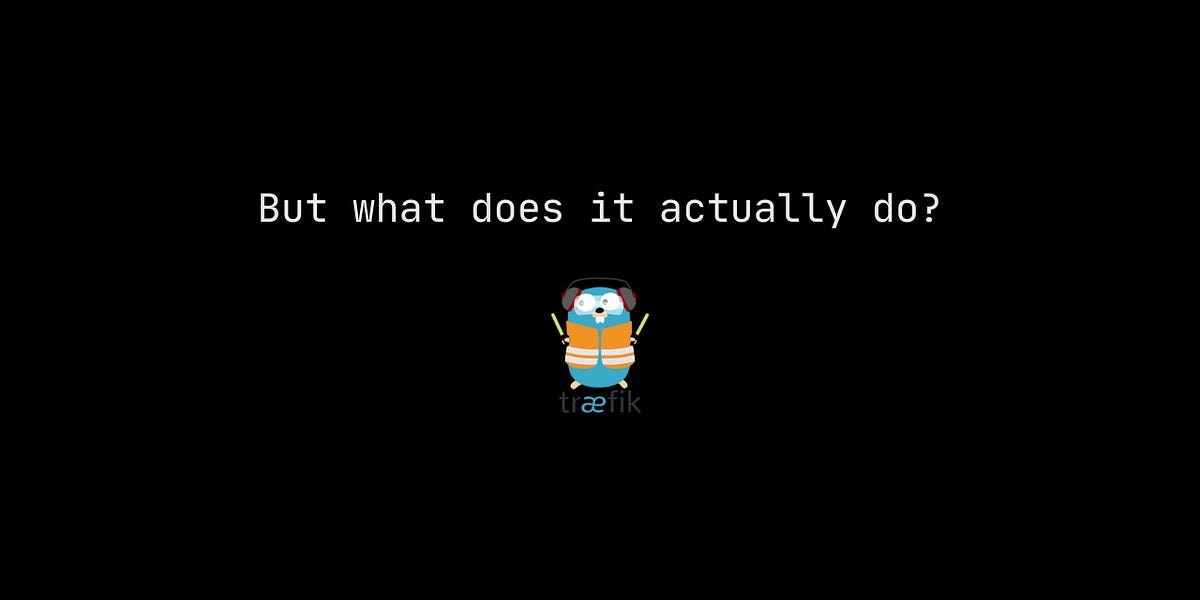 what-is-traefik-jmcglock