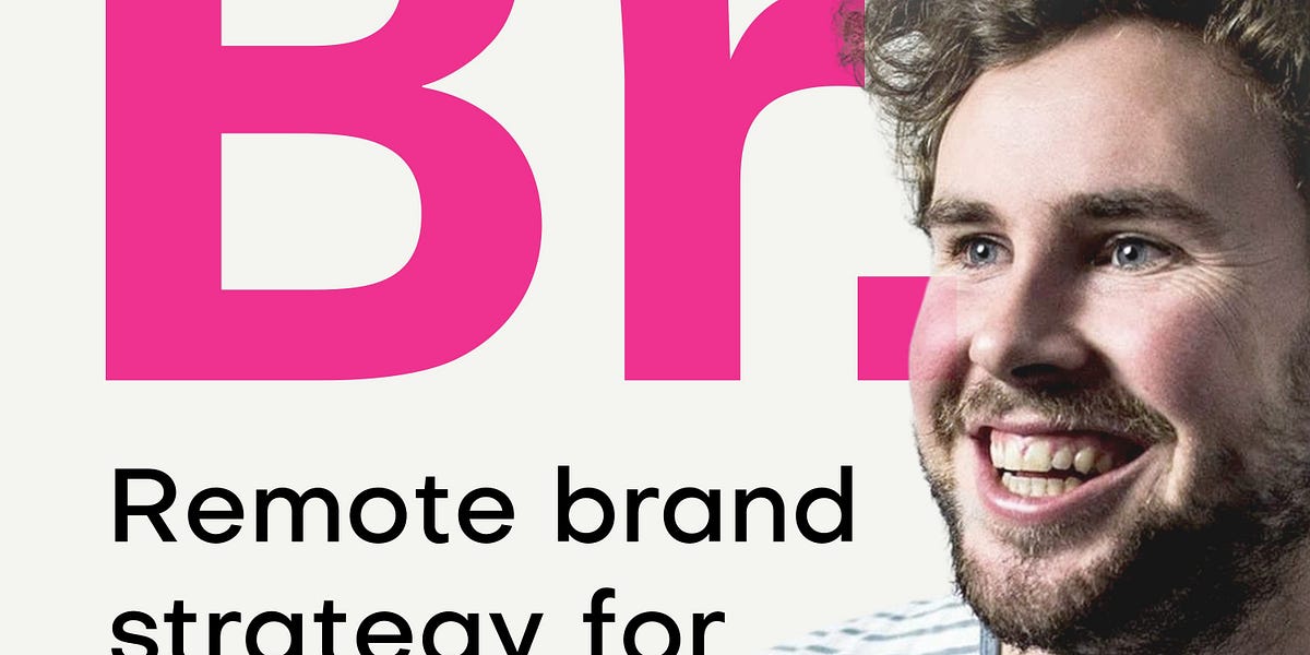 Remote brand strategy work for dummies (me).