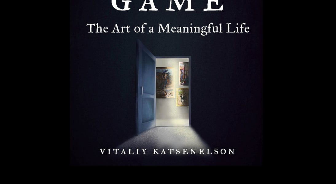 Soul in the Game The Art of a Meaningful Life