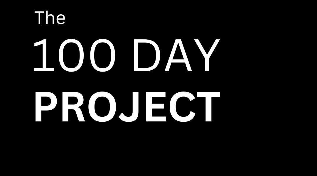 The 100 Day Project The 100 Day Project (StrongByAR)