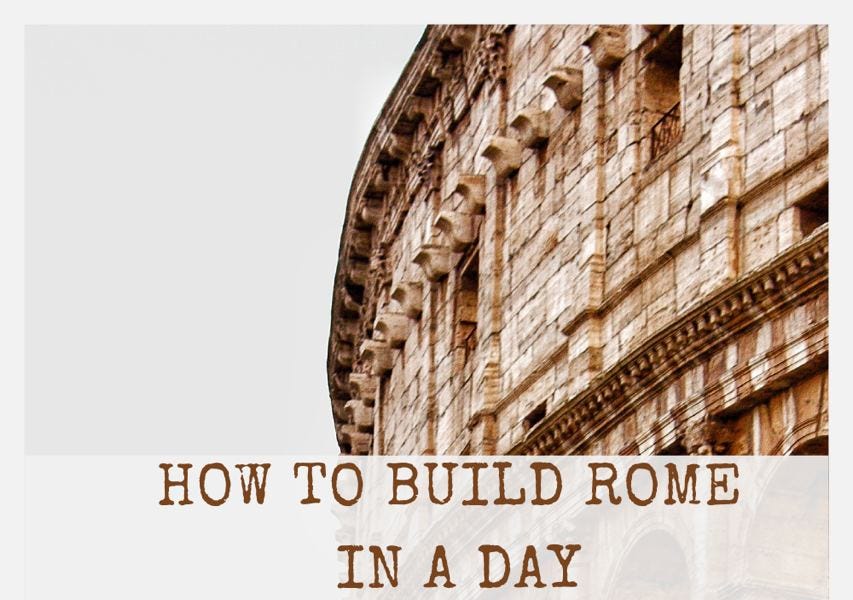 HOW TO BUILD ROME IN A DAY by Boluwaduro Okunade