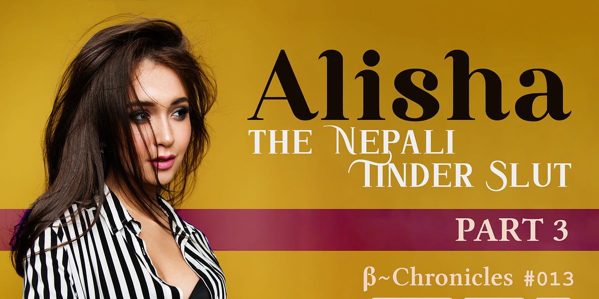 013 Alisha The Nepali Tinder Slut Part 3