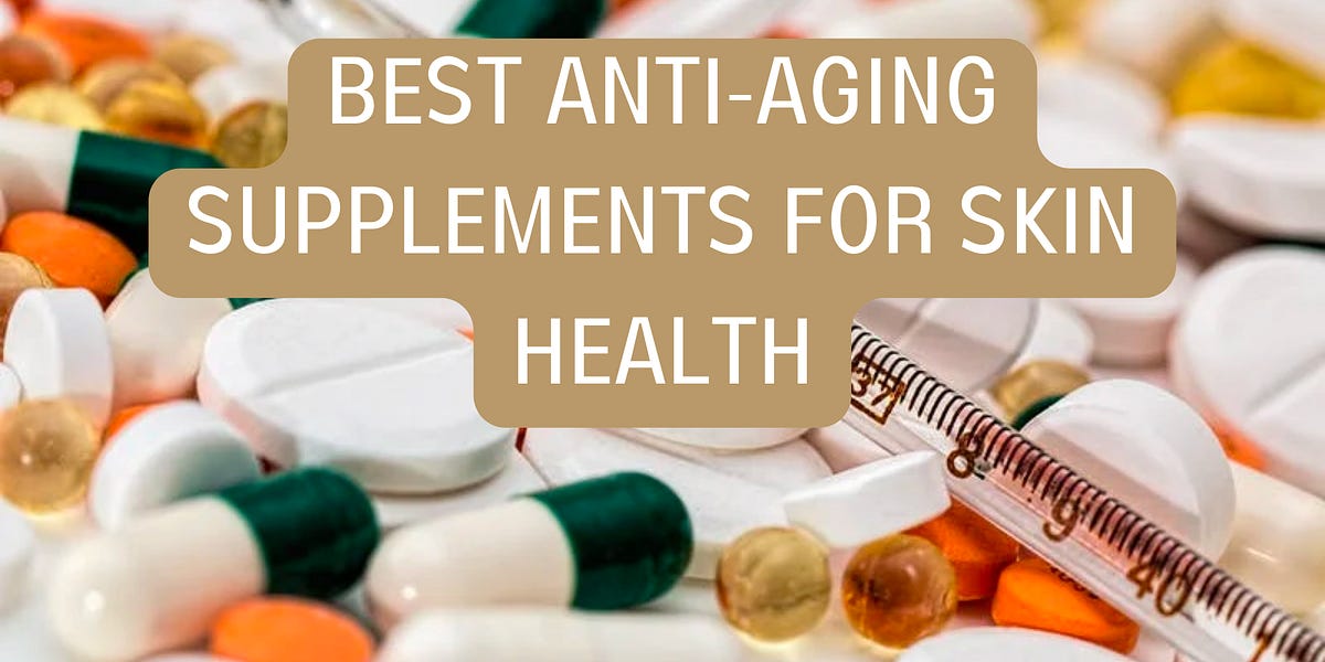 Top 2 AntiAging Supplements for Skin Health by Fawn B.
