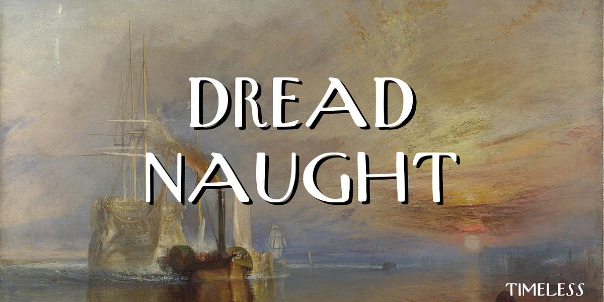 Dread Naught - by Scott Monty - Timeless & Timely