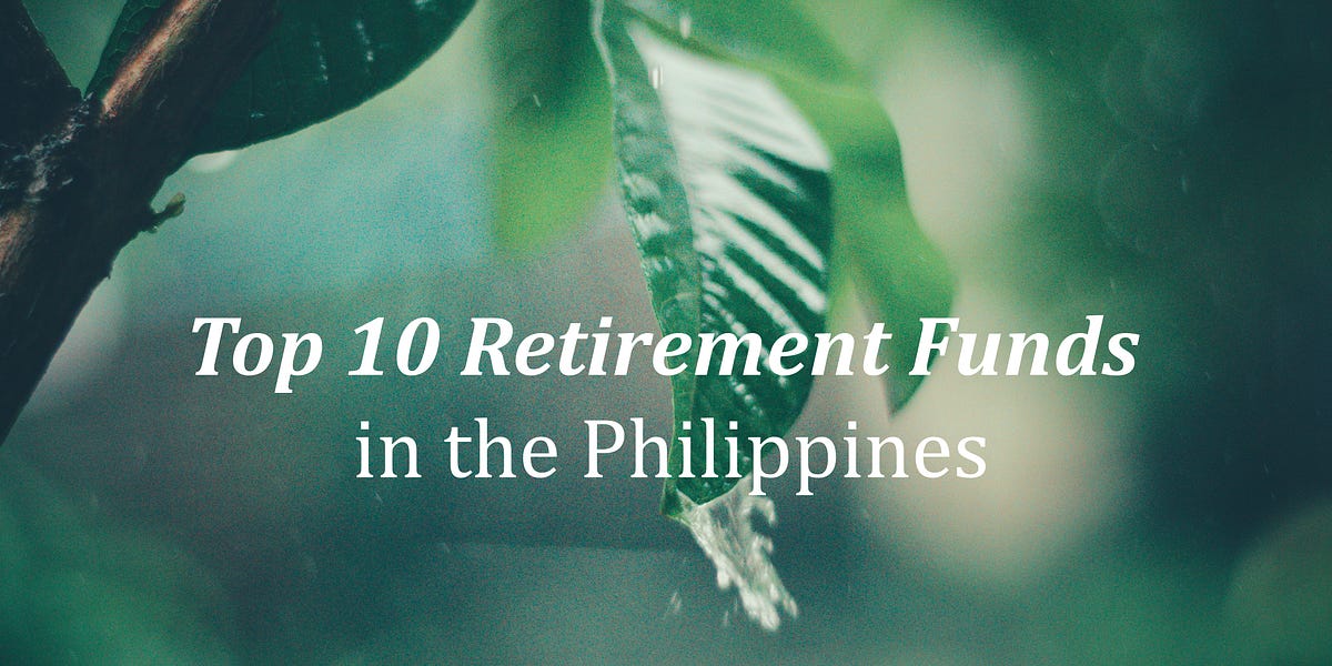 Top 10 Retirement Funds in the Philippines