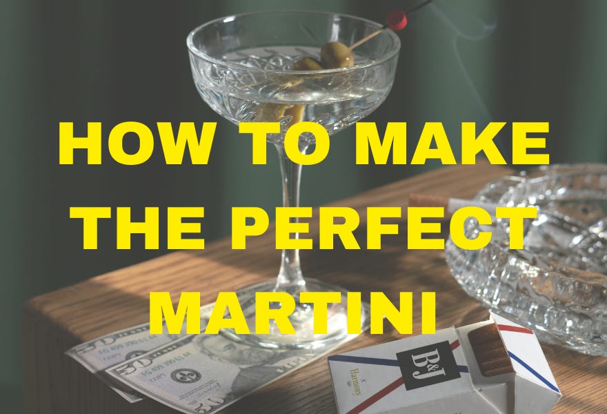 Here’s How to Make a Perfect Martini at Home.