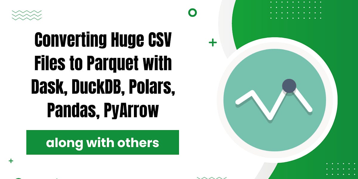 Converting Huge CSV Files to Parquet with Dask, DuckDB, Polars, Pandas