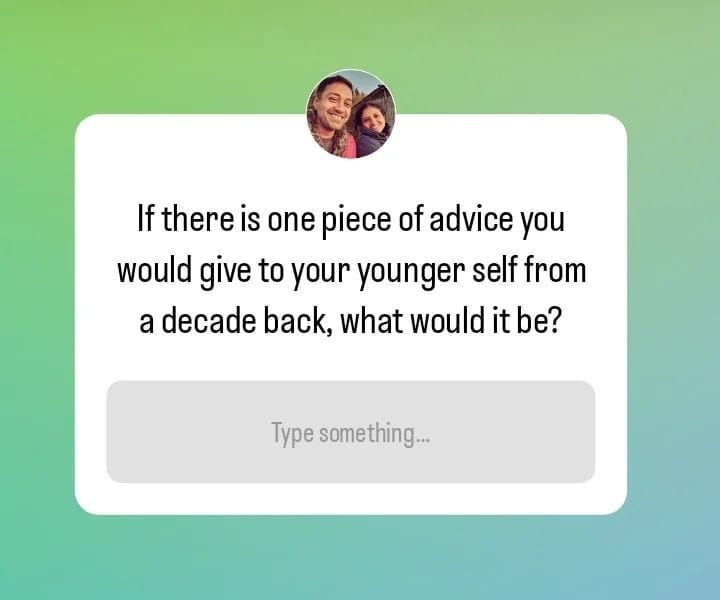 What would you tell your younger self? by Tyagarajan S(00)