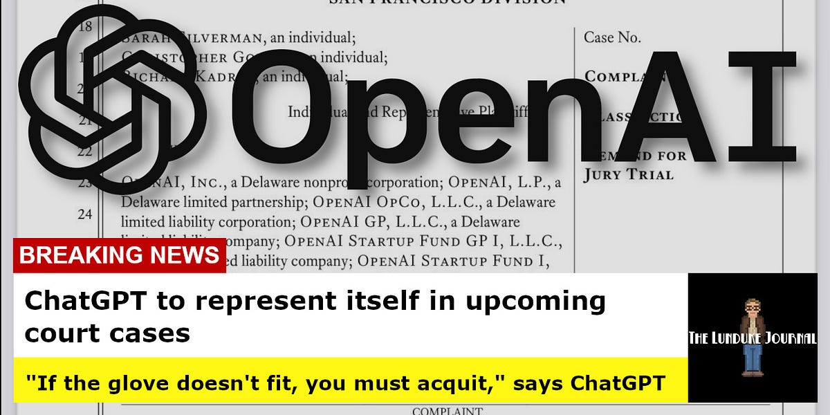 ChatGPT to represent itself in upcoming court cases