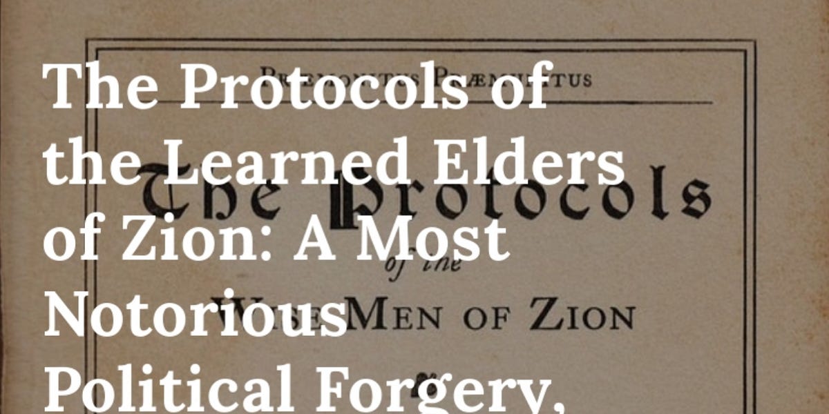 The Protocols of the Learned Elders of Zion: A Most Notorious Political