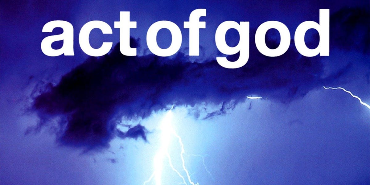 Defining “Acts of God” Part I