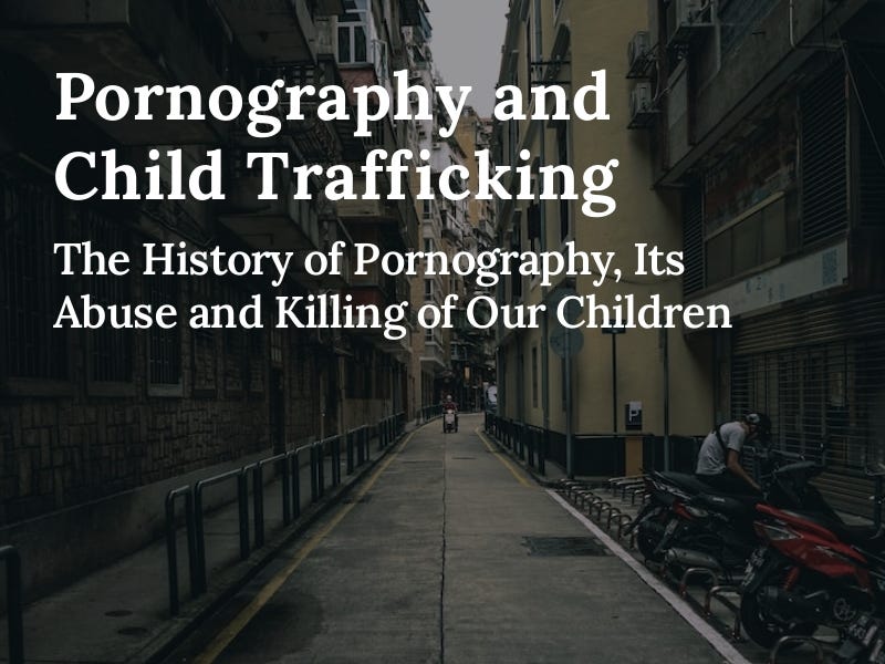 Pornography and Child Trafficking by Dr Margaret Aranda