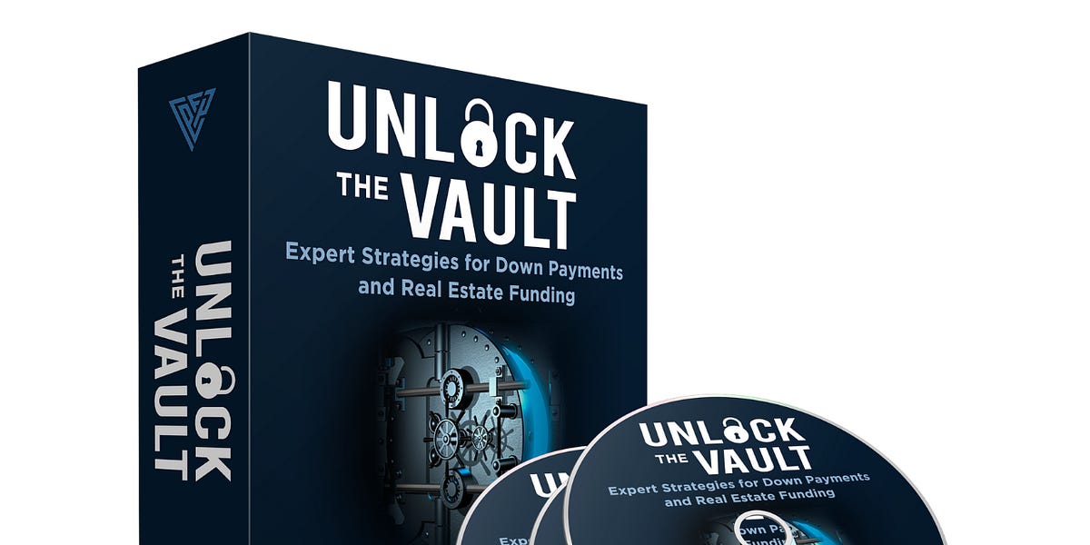 Unlock the Vault Expert Strategies for Down Payments and Real Estate