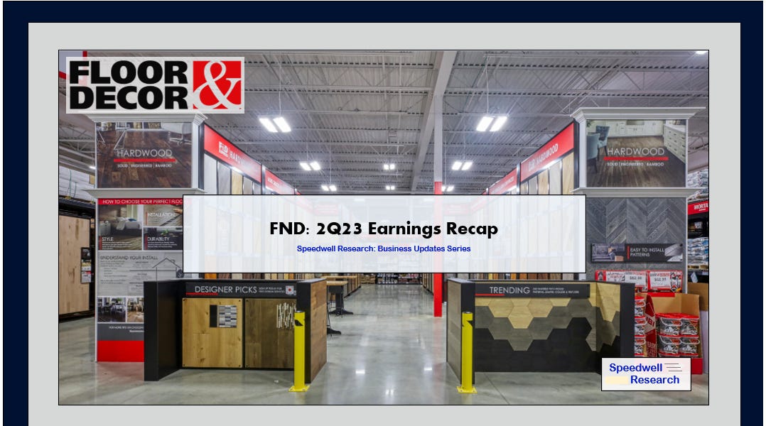 Floor & Decor 2Q23 Earnings Recap by Speedwell Research