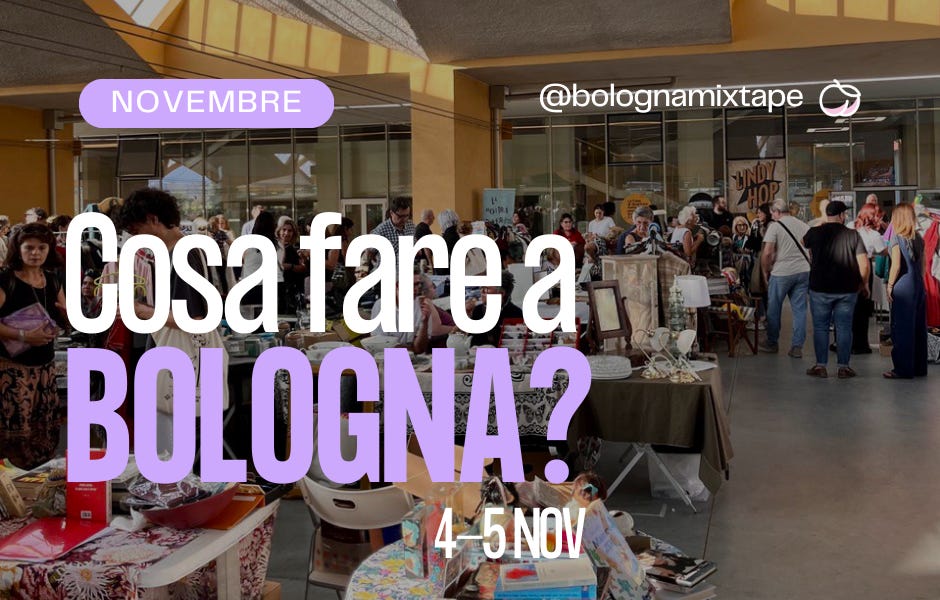 Ecco cosa puoi fare a Bologna questo weekend by Angela