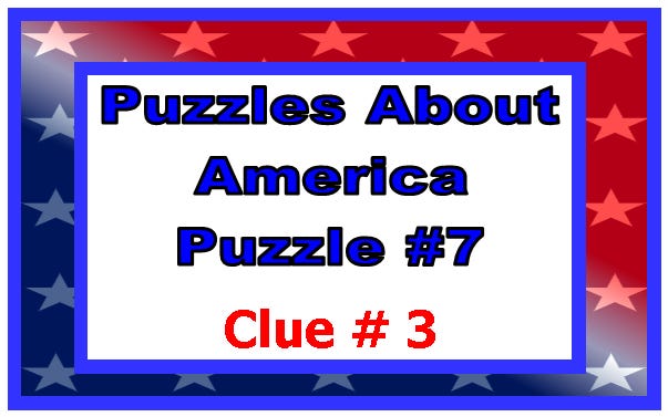 Puzzle #7 Clue 3: Cryptogram Puzzles About America