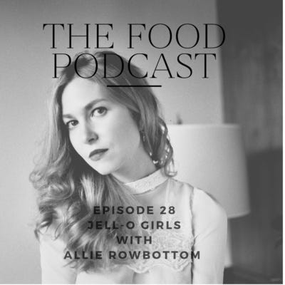 Jell-O Girls with Allie Rowbottom