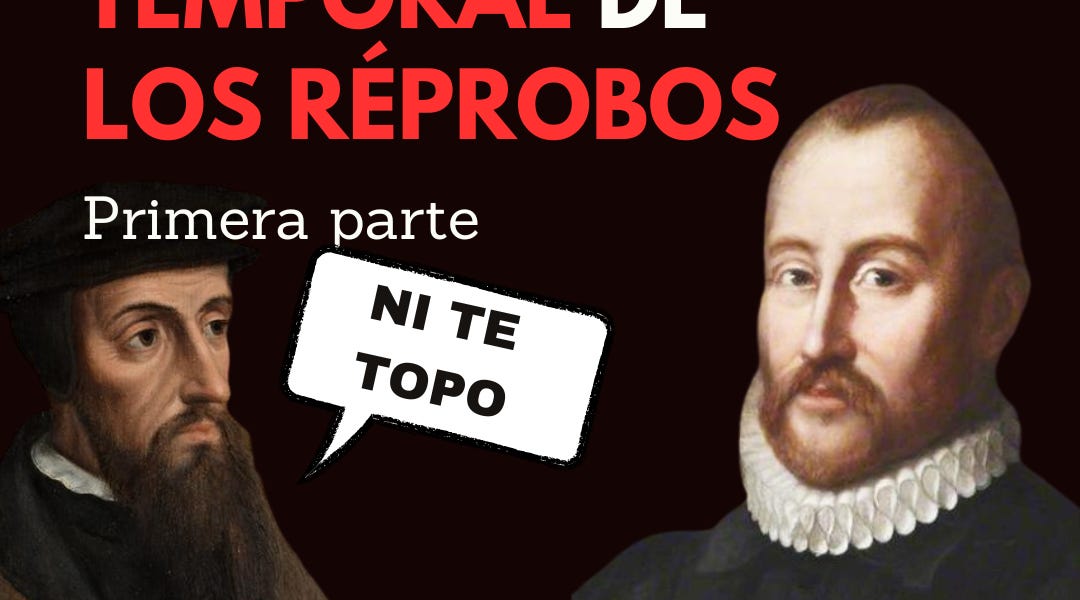 Ep.165. William Perkins y la fe temporal de los réprobos (Primera parte)