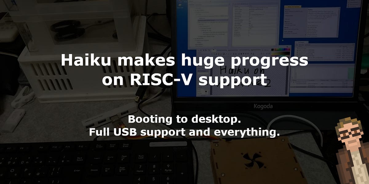 Haiku makes huge progress on RISC-V support