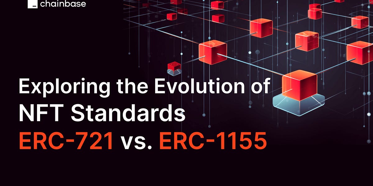 Nft Evolution Exploring the Evolution of NFT Standards: ERC-721 vs. ERC-1155