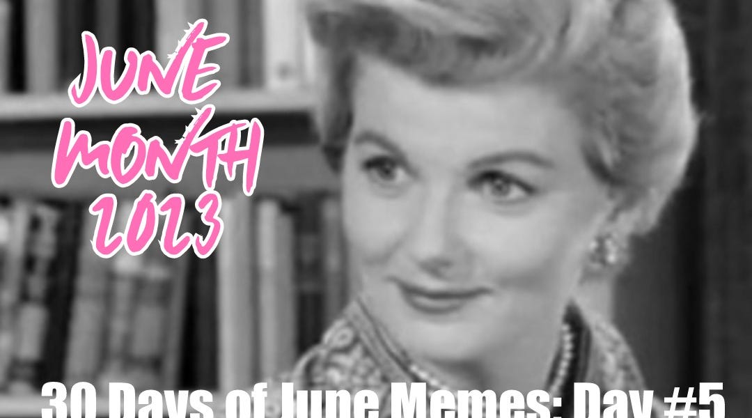 30 Days of June Cleaver Memes Day 5 PCS Nation