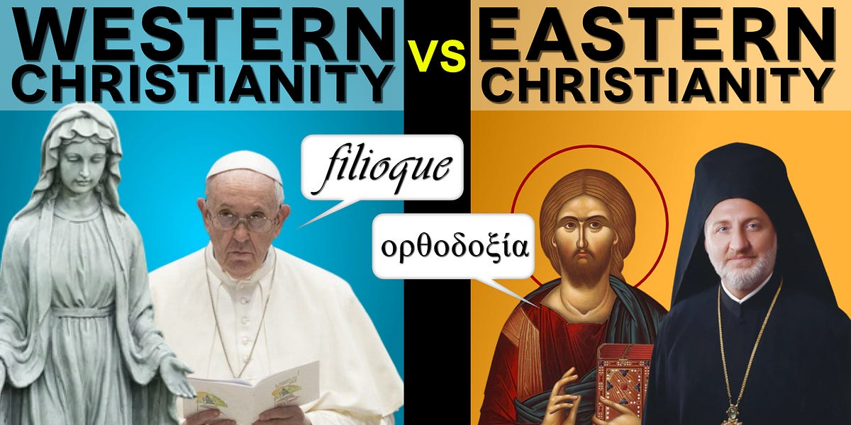 Western Christianity vs Eastern Christianity