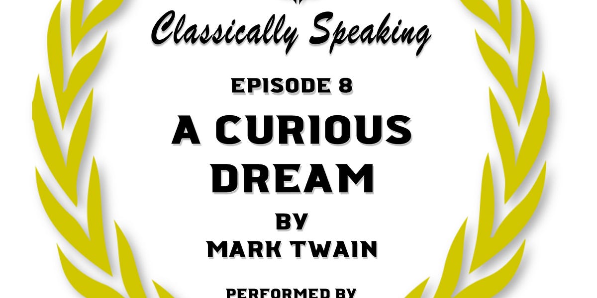 A Curious Dream - by CK Simmons - Classically Speaking