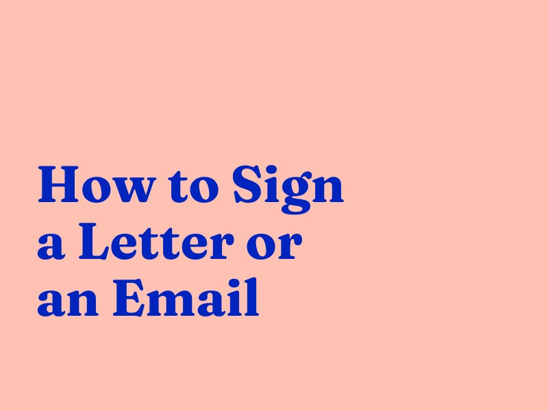 How to Sign a Letter or an Email in Italian by Cher Hale