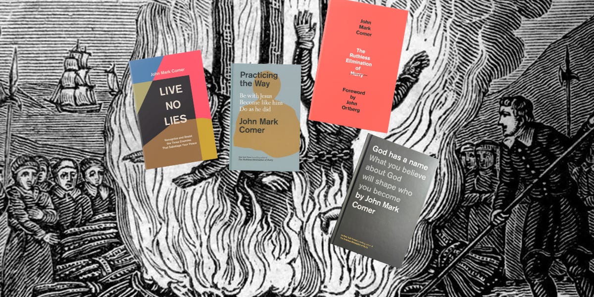 The Witch Trials of John Mark Comer