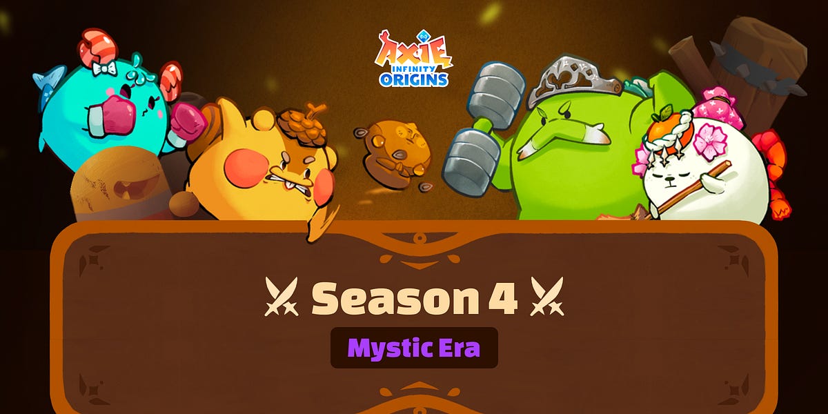 Origins Season 4 Mystic Era is LIVE! by Axie Infinity