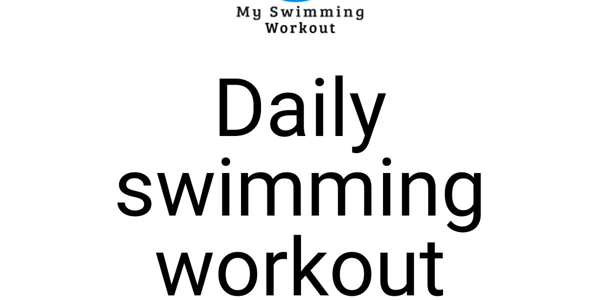 Daily swim workout sales