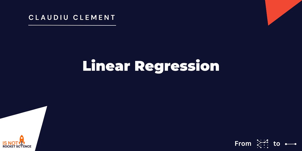 Linear Regression - by Claudiu Clement