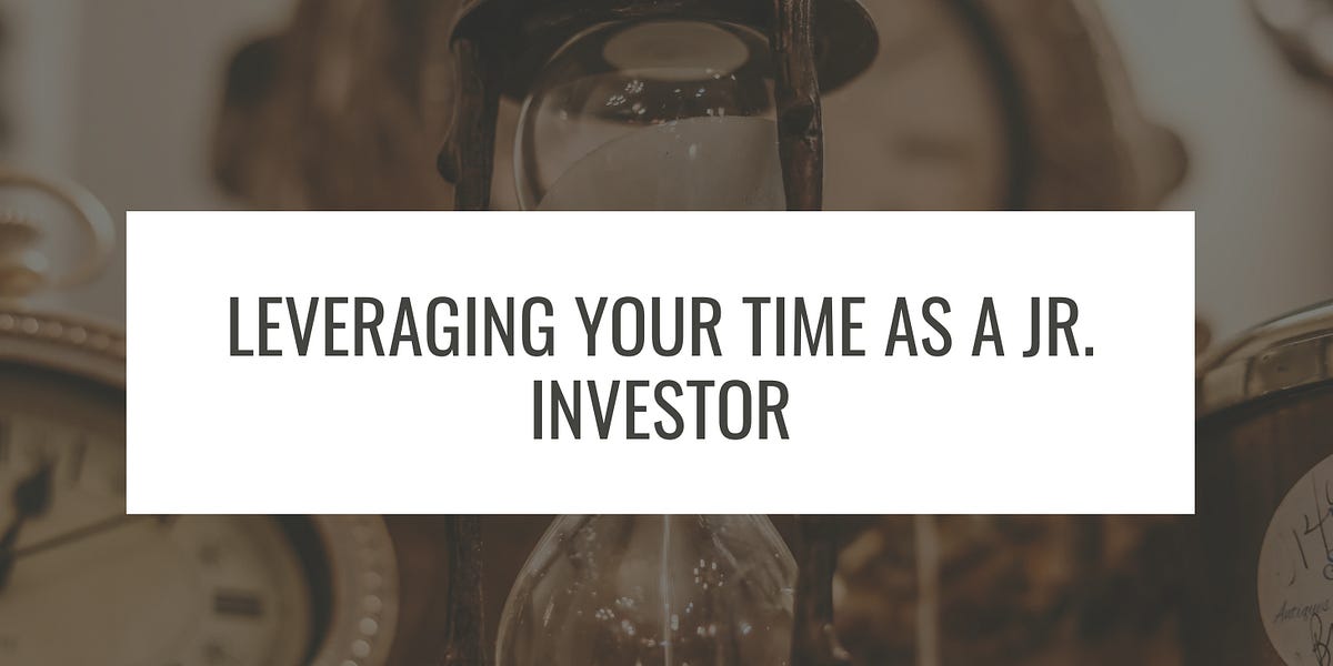 Leveraging Your Time as a Jr. Investor by Kory Henn