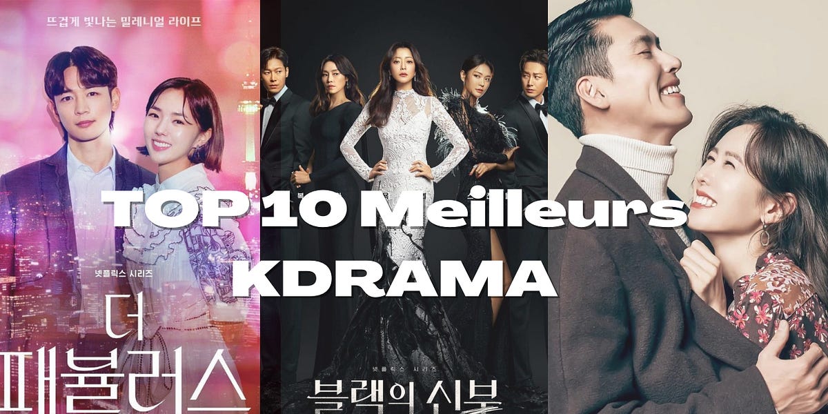 Top 10 des meilleurs KDRAMA ! - by Mathilde