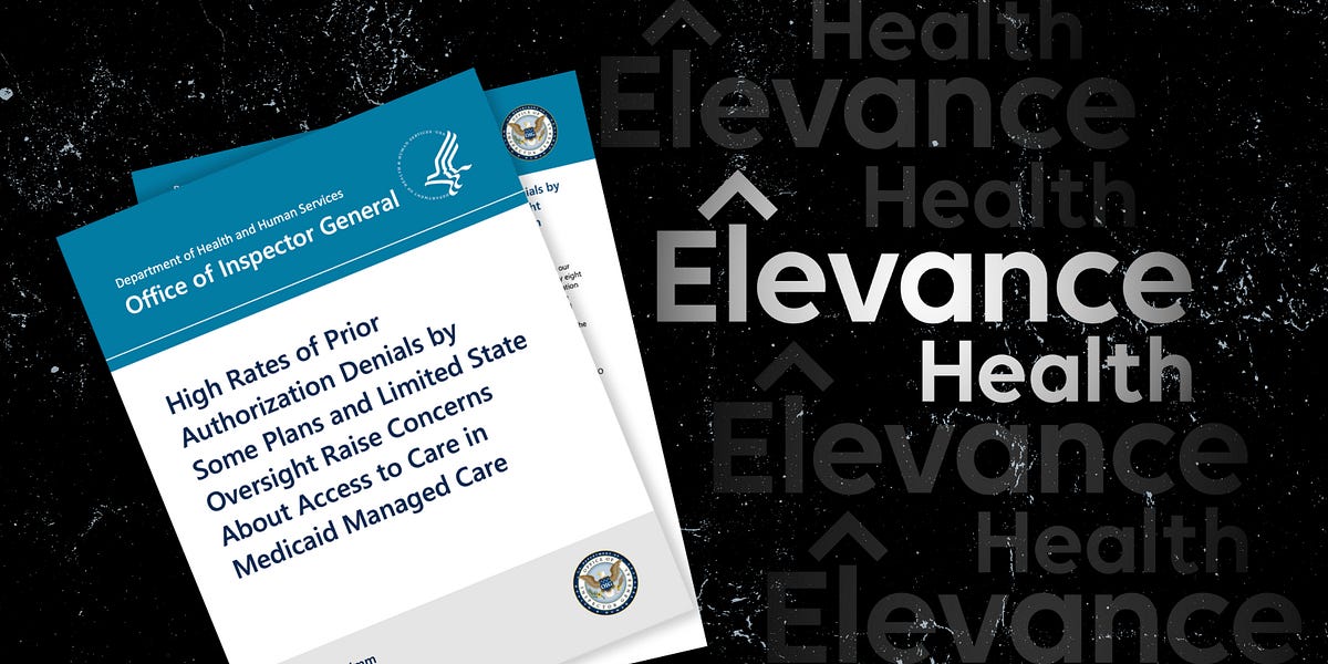 Elevance Health is denying care for Medicaid patients at high rates