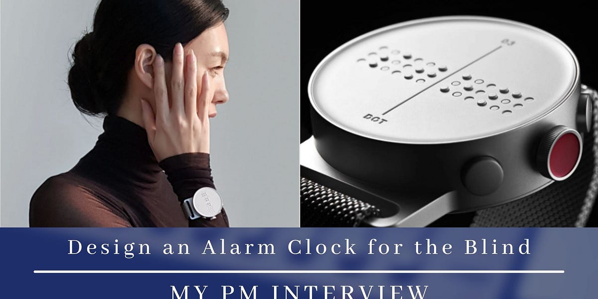 Design an Alarm Clock for the Blind