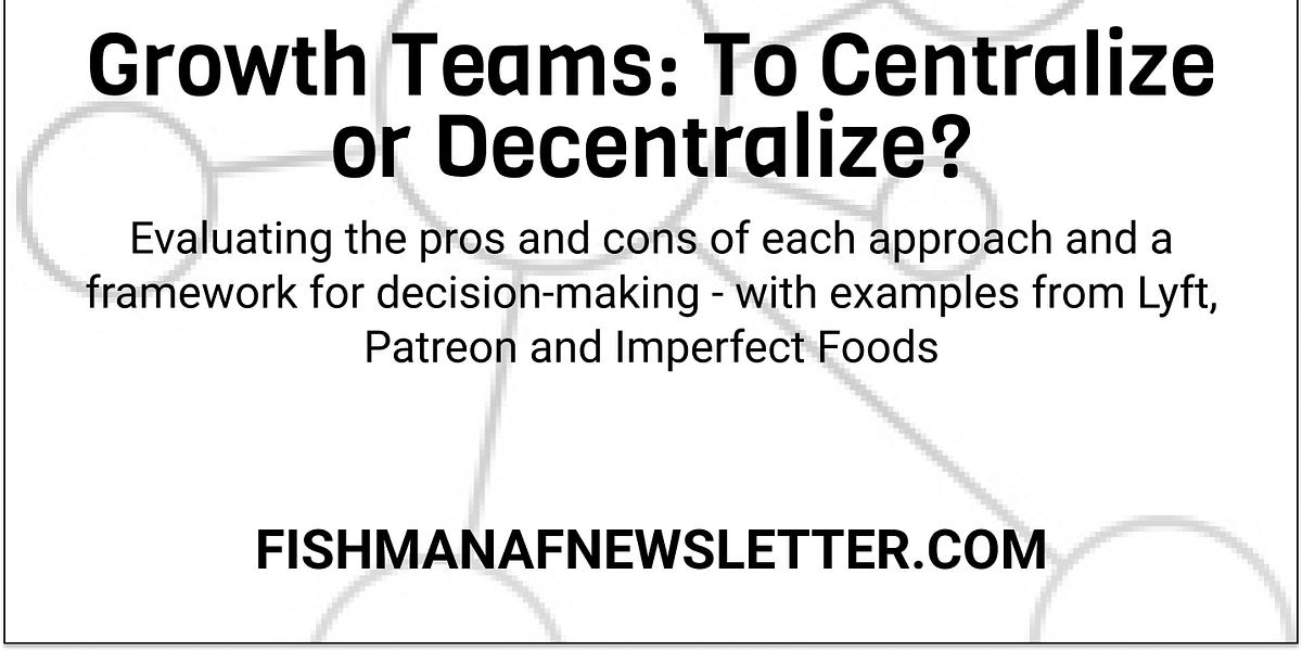 Centralising Ruler Growth Teams: To Centralize or Decentralize?