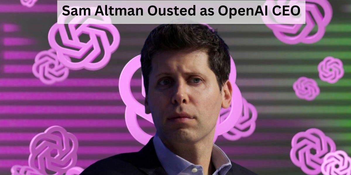 Open AI fires itself CEO Sam Altman by Minhaaj Rehman