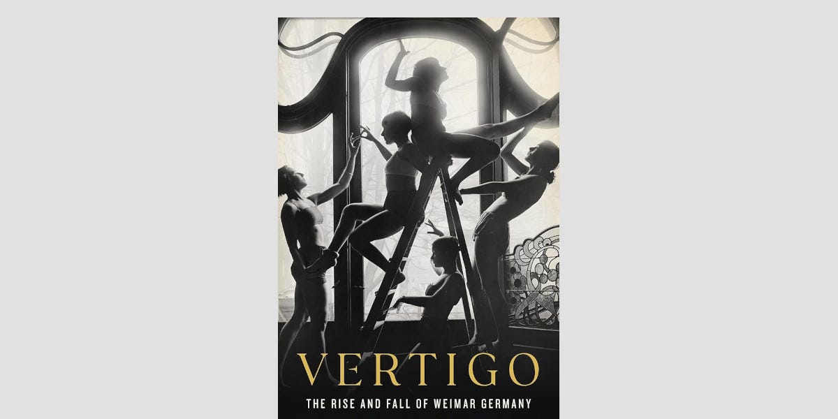 BOOK REVIEW: Vertigo (The Rise and Fall of Weimar Germany) BOOK REVIEW: Vertigo (The Rise and Fall of Weimar Germany)