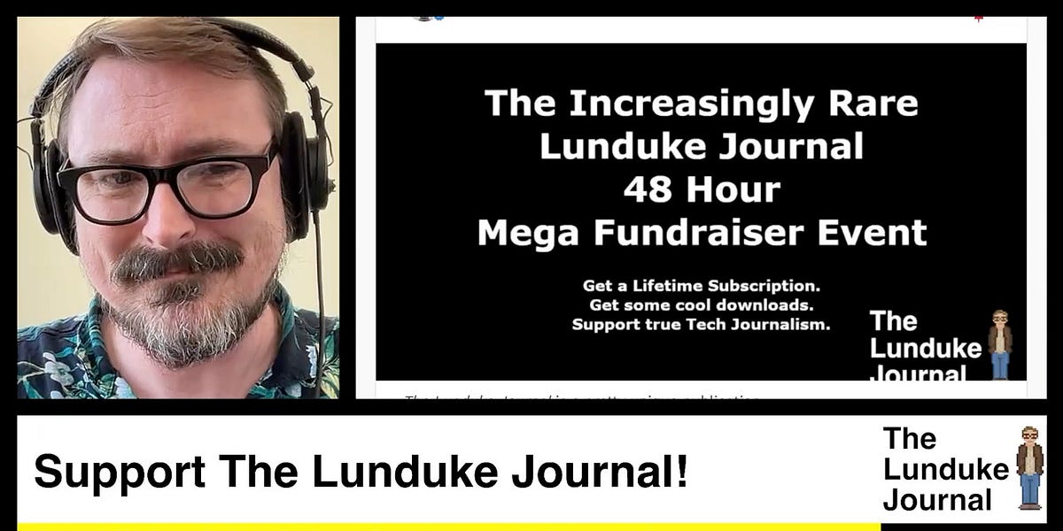 Support Independent Tech Journalism! - by Bryan Lunduke