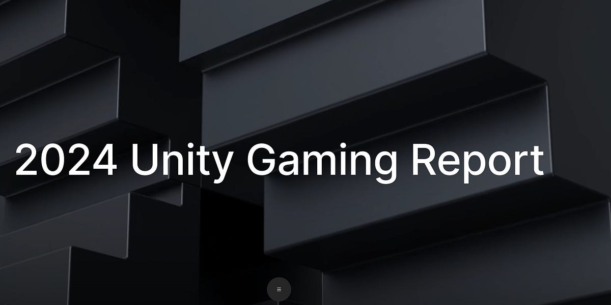 Unity Gaming In 2024 Report By Dmitriy Byshonkov