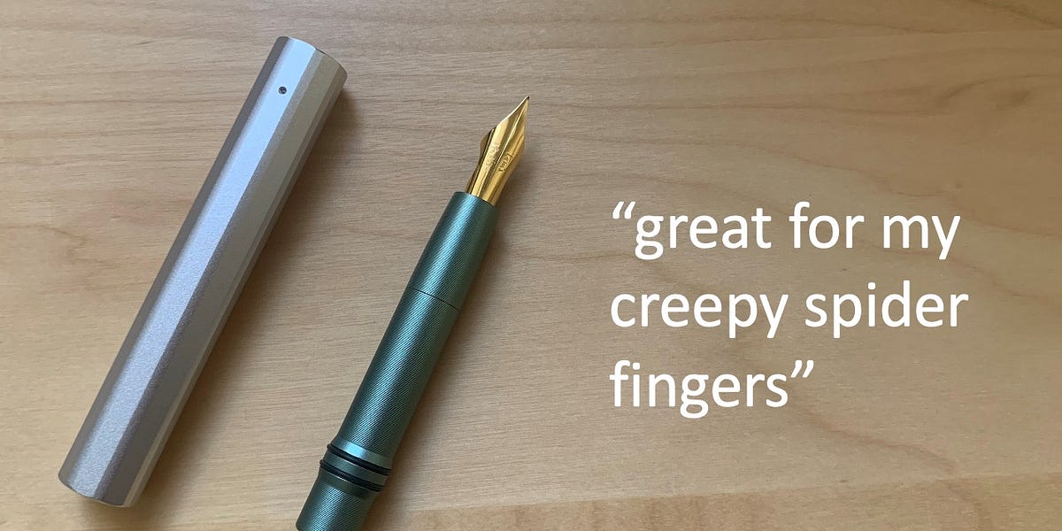 Tom's Studio makes the best pocket fountain pen for people with big beef hands