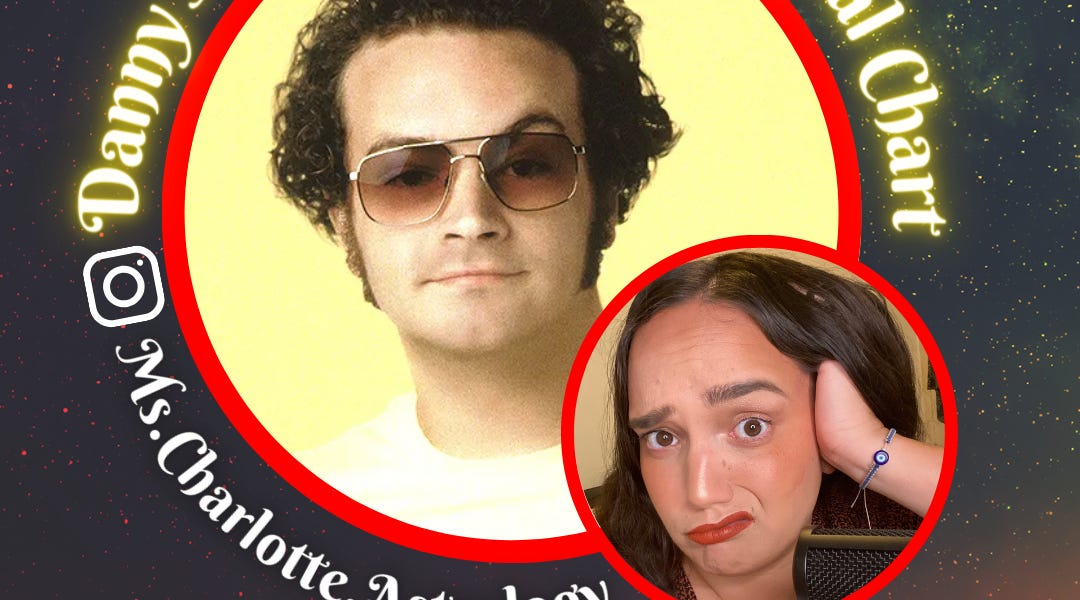 Danny Masterson's Astro Chart is DARK by Ms. Charlotte