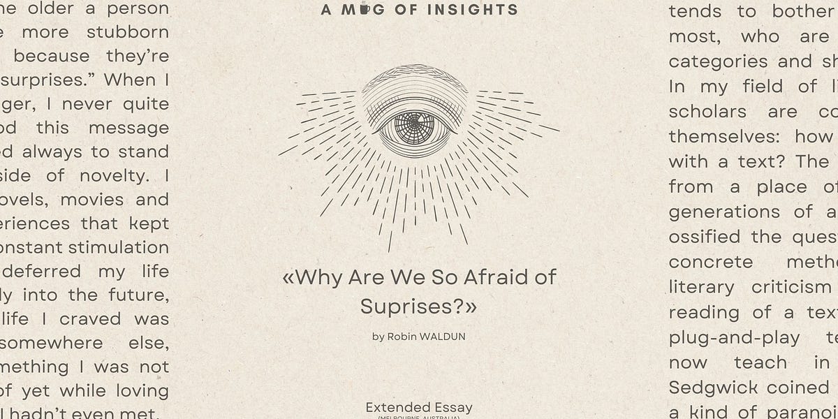 Why Are We So Afraid of Surprises? by Robin Waldun