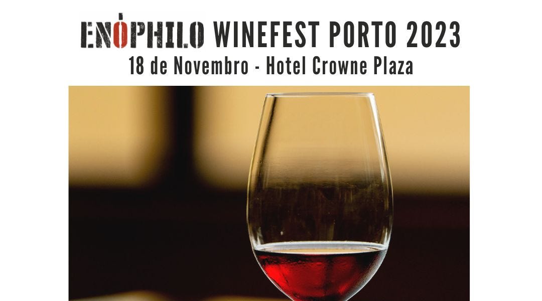 Enóphilo Wine Fest 2023 Porto