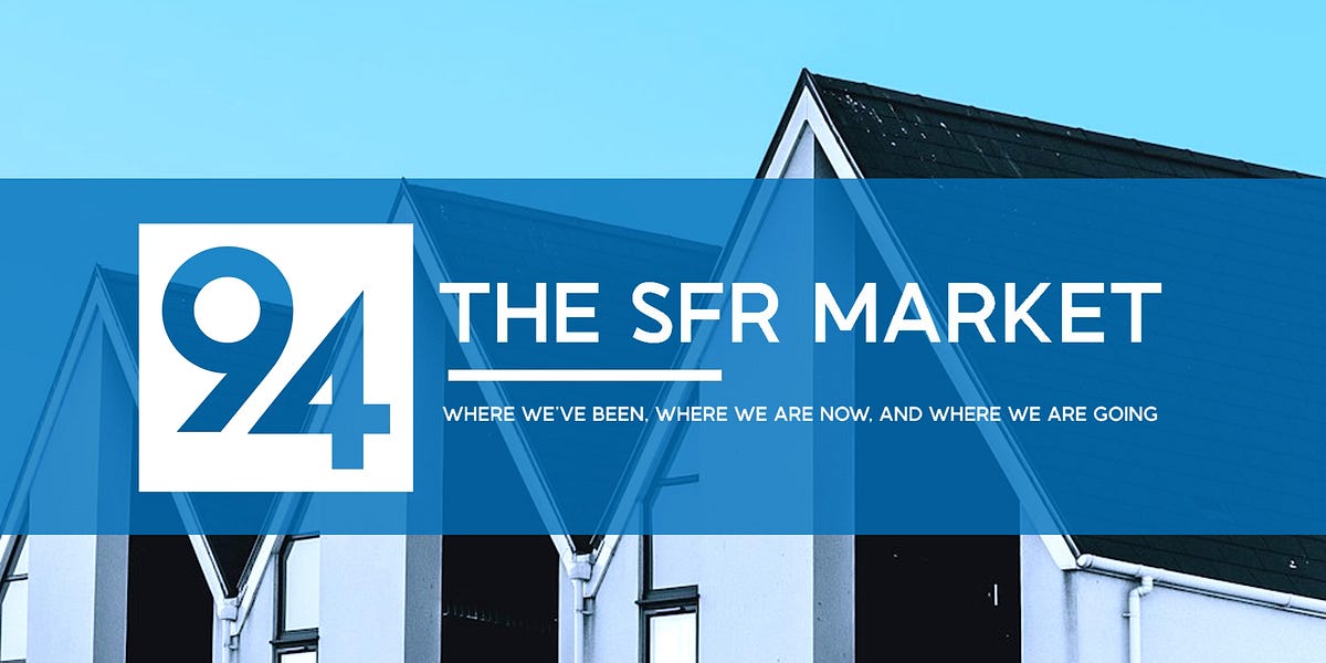The SFR Market - Nine Four Ventures